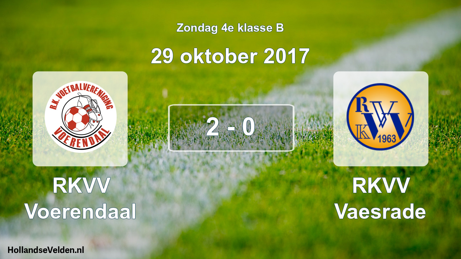 Total number of matches played: RKVV Voerendaal - RKVV Vaesrade 2 - 0 (29 October 2017)