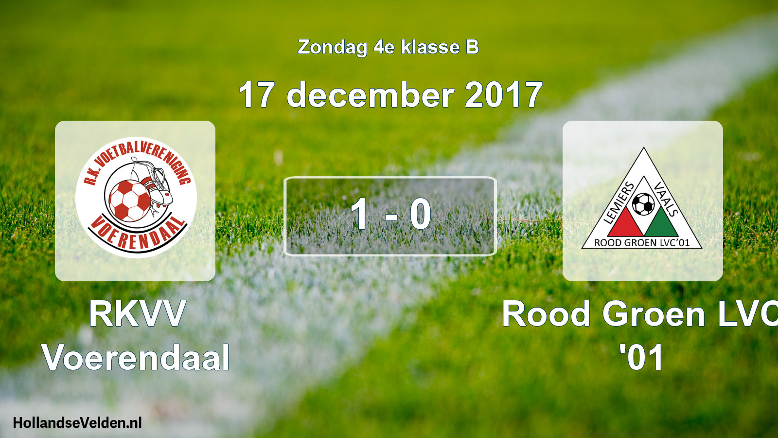 Total number of matches played: RKVV Voerendaal - Rood Groen LVC '01 1 - 0 (17 December 2017)