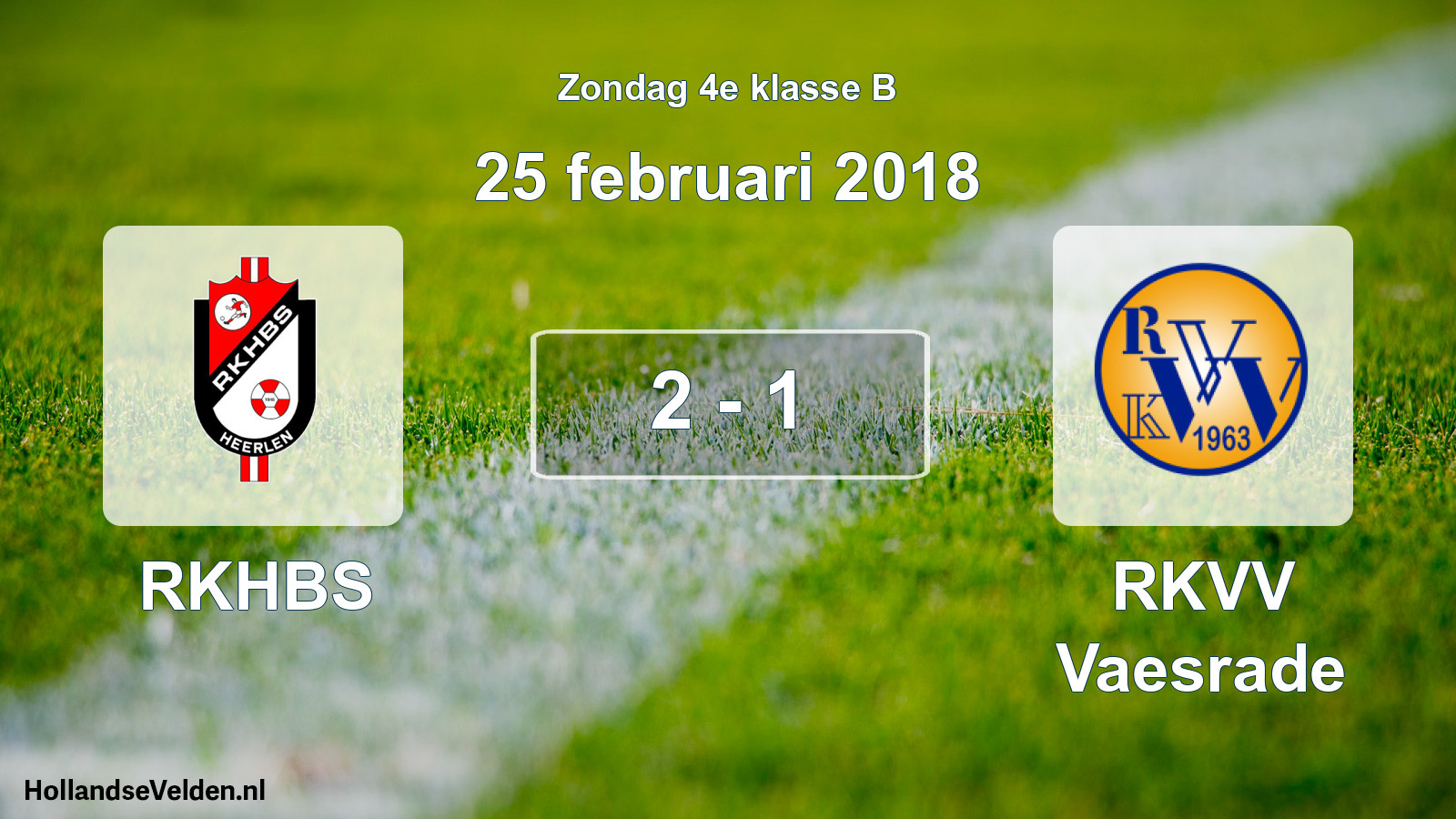 Total number of matches played: RKHBS - RKVV Vaesrade 2 - 1 (25 February 2018)