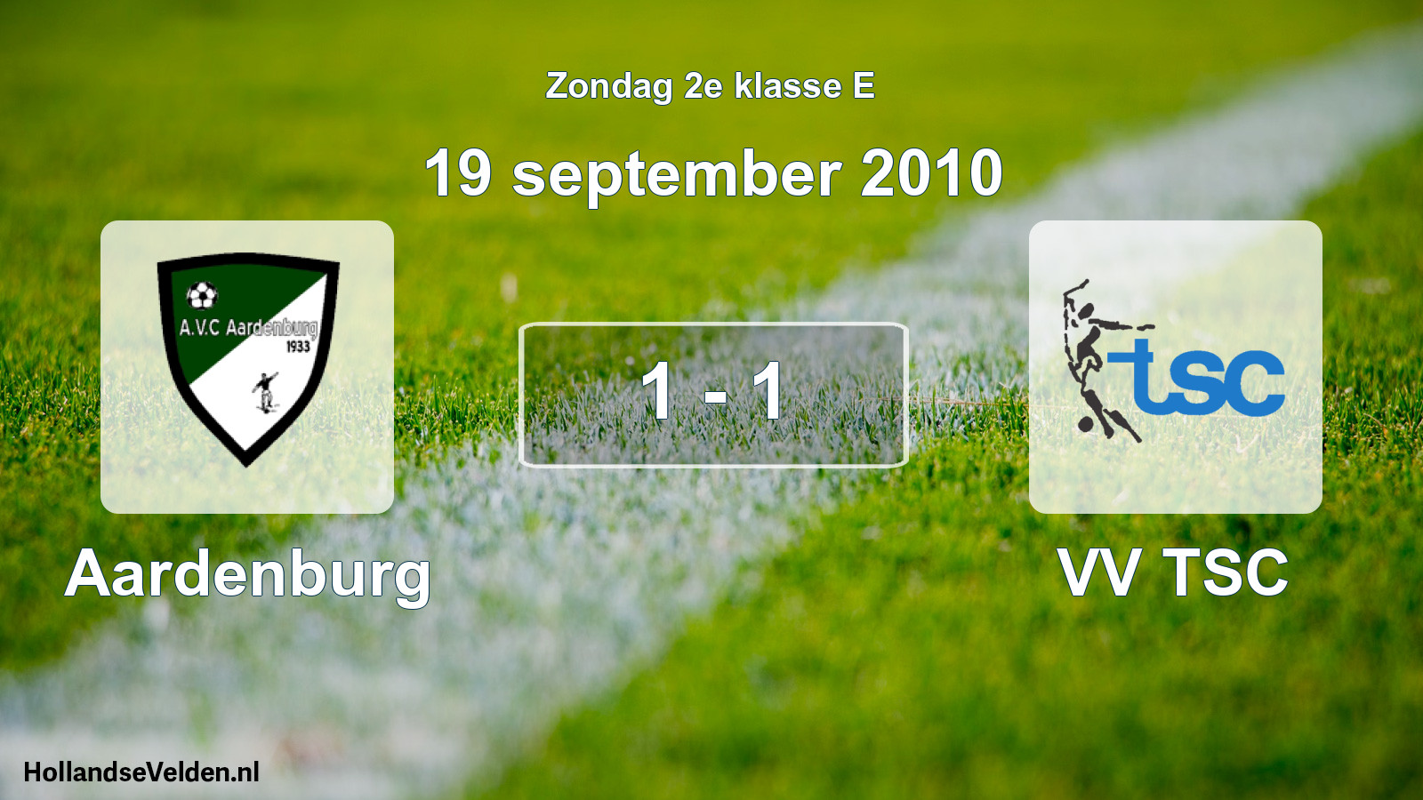 Total number of matches played: Aardenburg - VV TSC 1 - 1 (19 September 2010)
