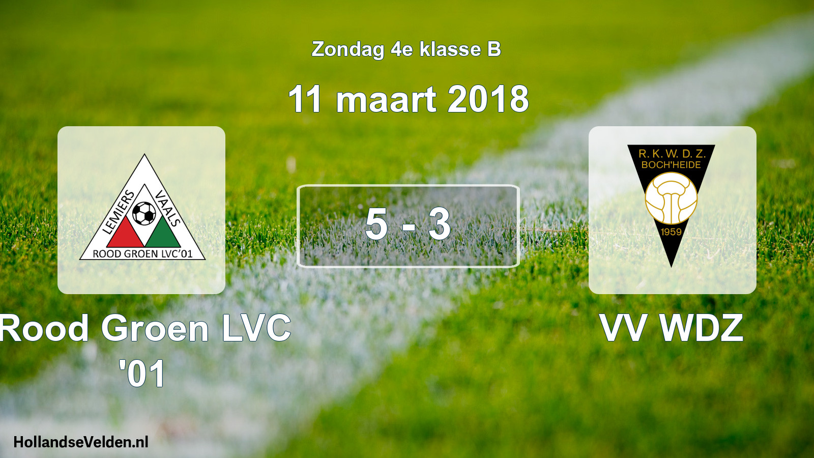 Total number of matches played: Rood Groen LVC '01 - VV WDZ 5 - 3 (11 March 2018)