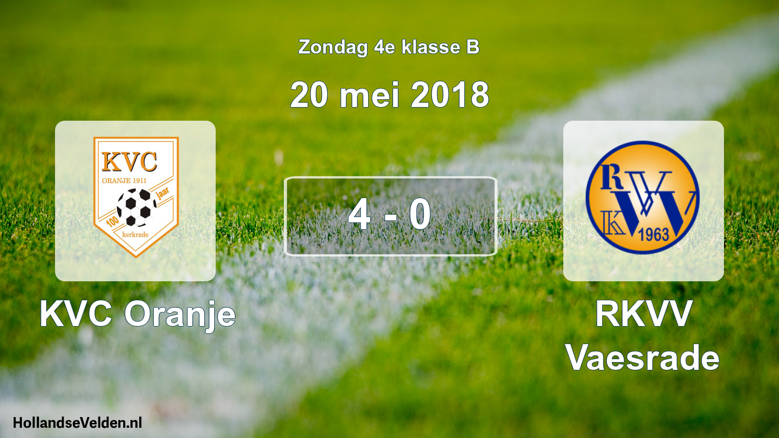 Total number of matches played: KVC Oranje - RKVV Vaesrade 4 - 0 (20 May 2018)