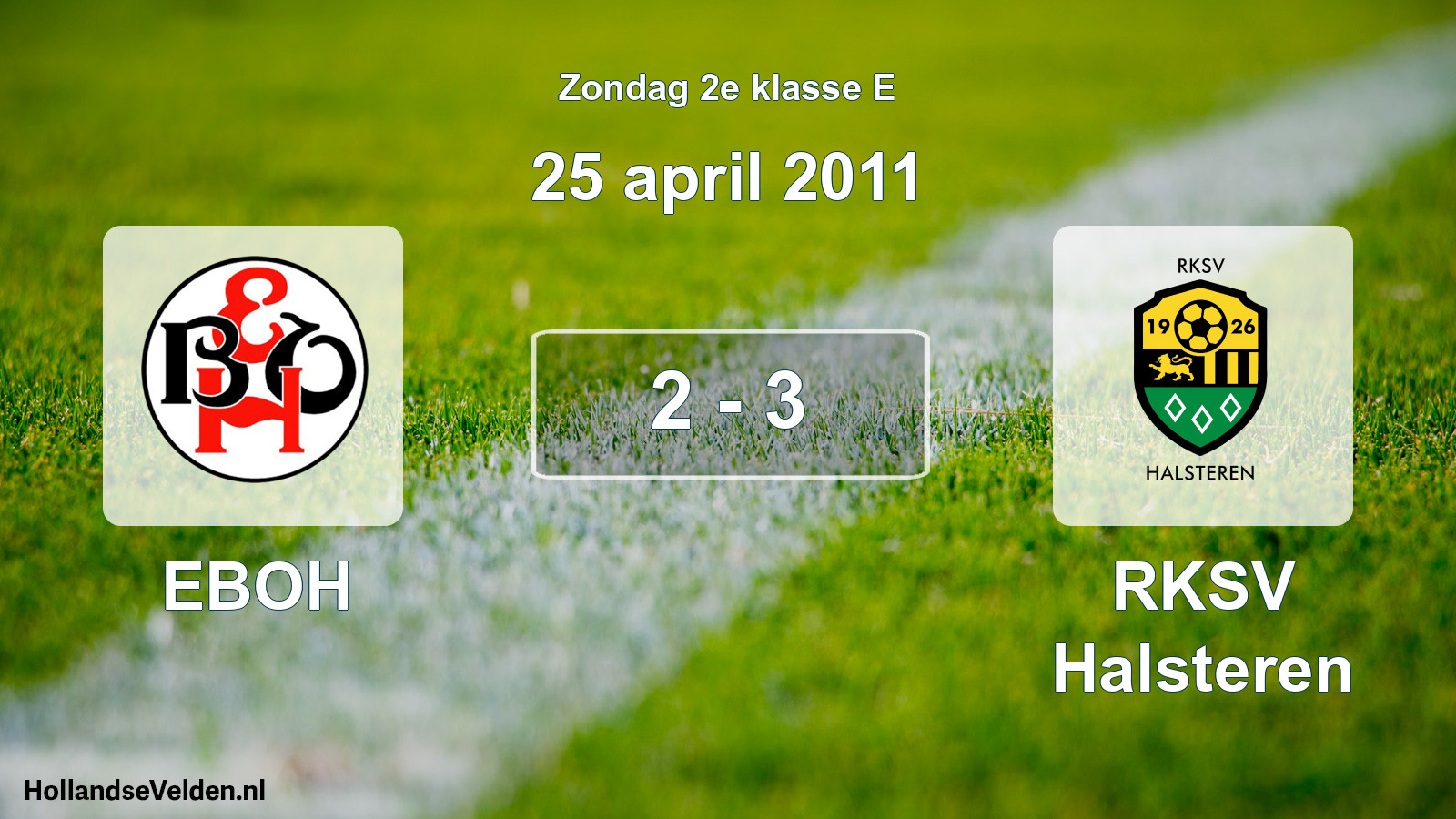 Total number of matches played: EBOH - RKSV Halsteren 2 - 3 (25 April 2011)