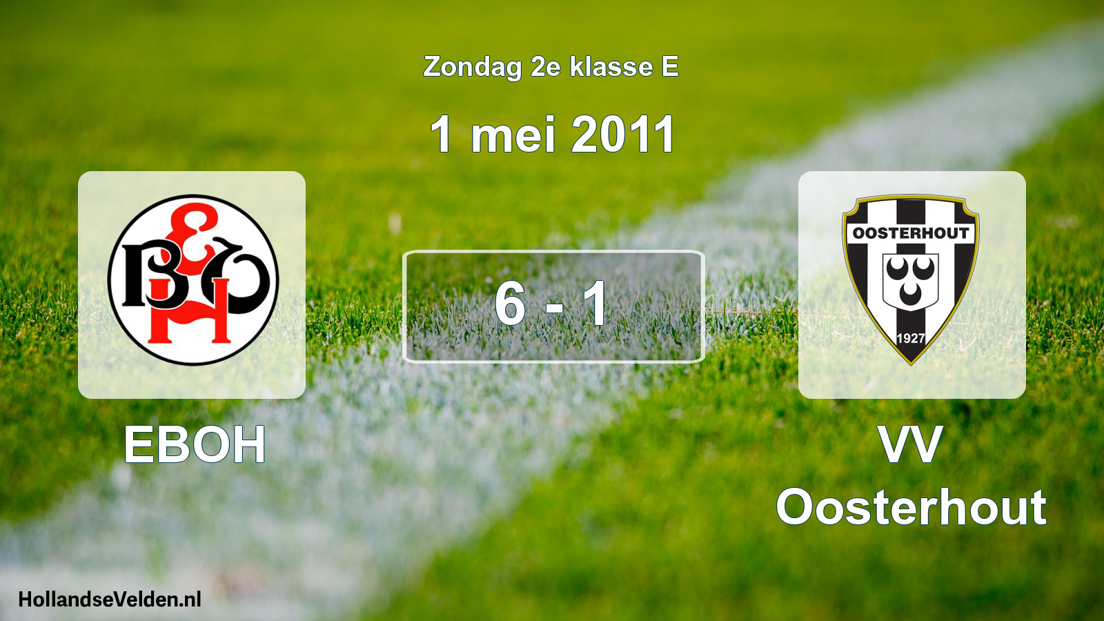 Total number of matches played: EBOH - VV Oosterhout 6 - 1 (1 May 2011)