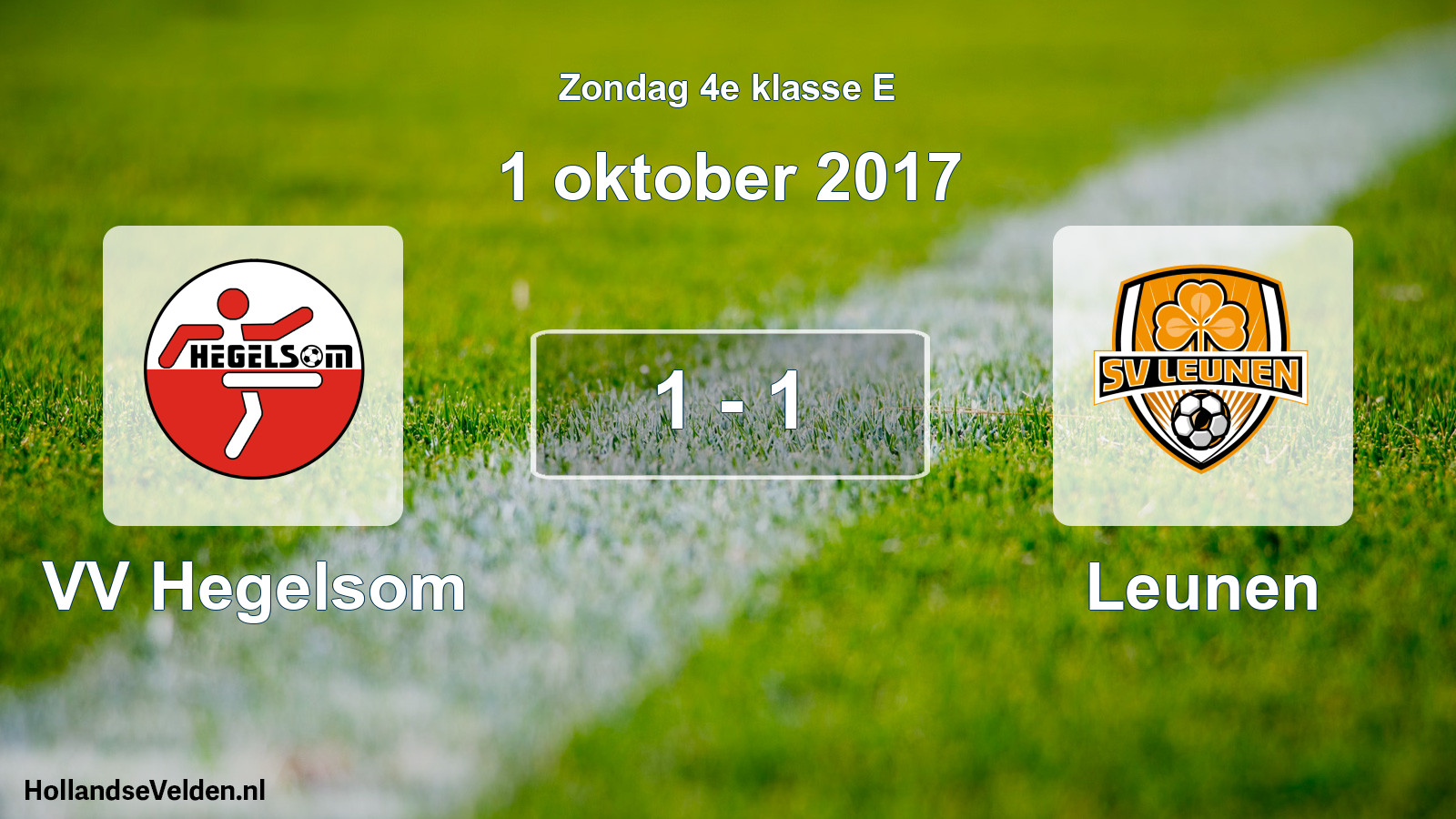 Total number of matches played: VV Hegelsom - Leunen 1 - 1 (1 October 2017)