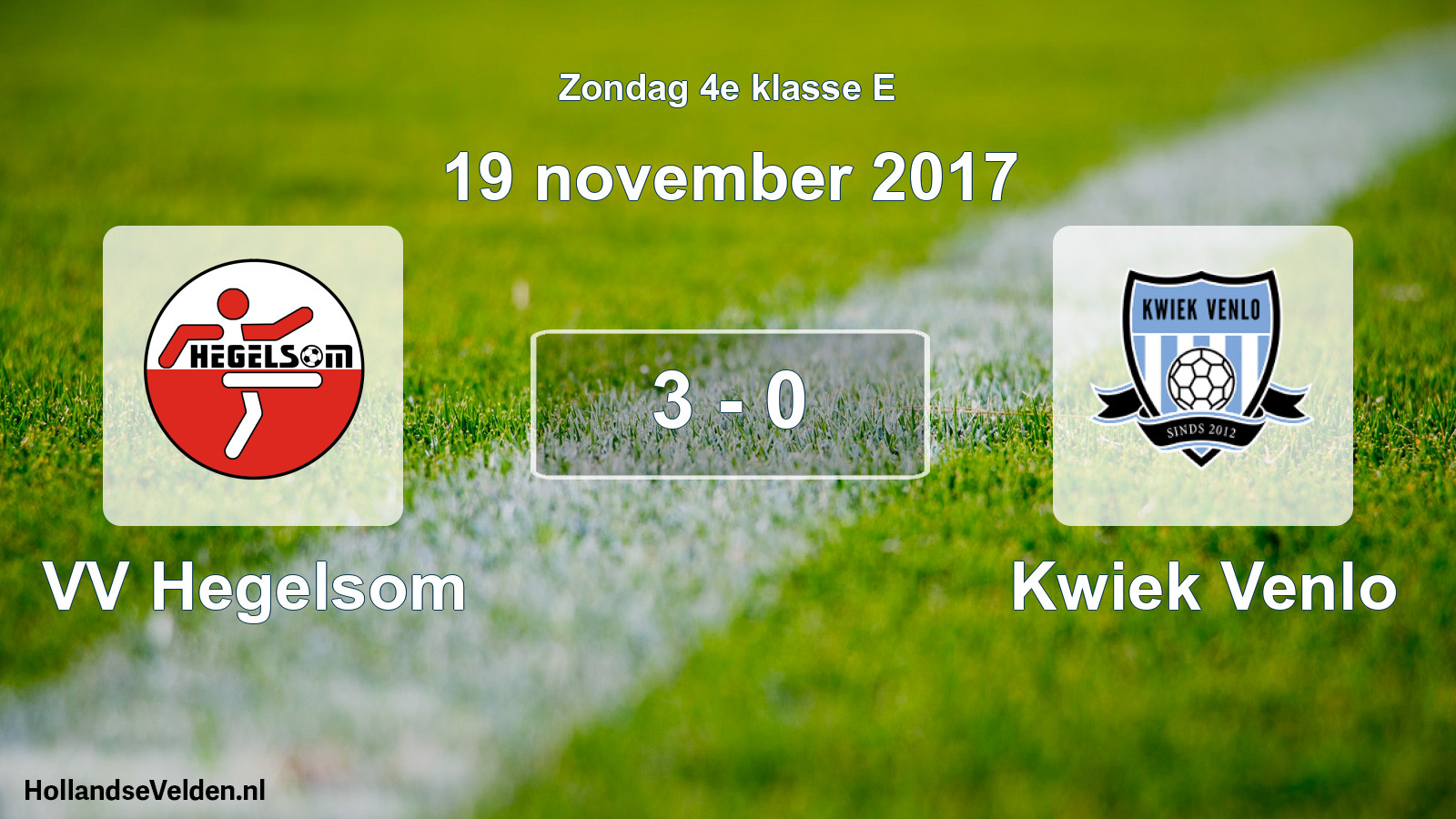 Total number of matches played: VV Hegelsom - Kwiek Venlo 3 - 0 (19 November 2017)