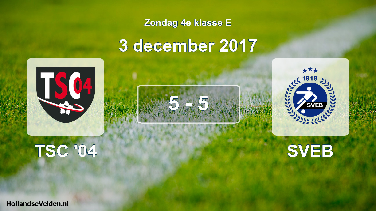 Total number of matches played: TSC '04 - SVEB 5 - 5 (3 December 2017)