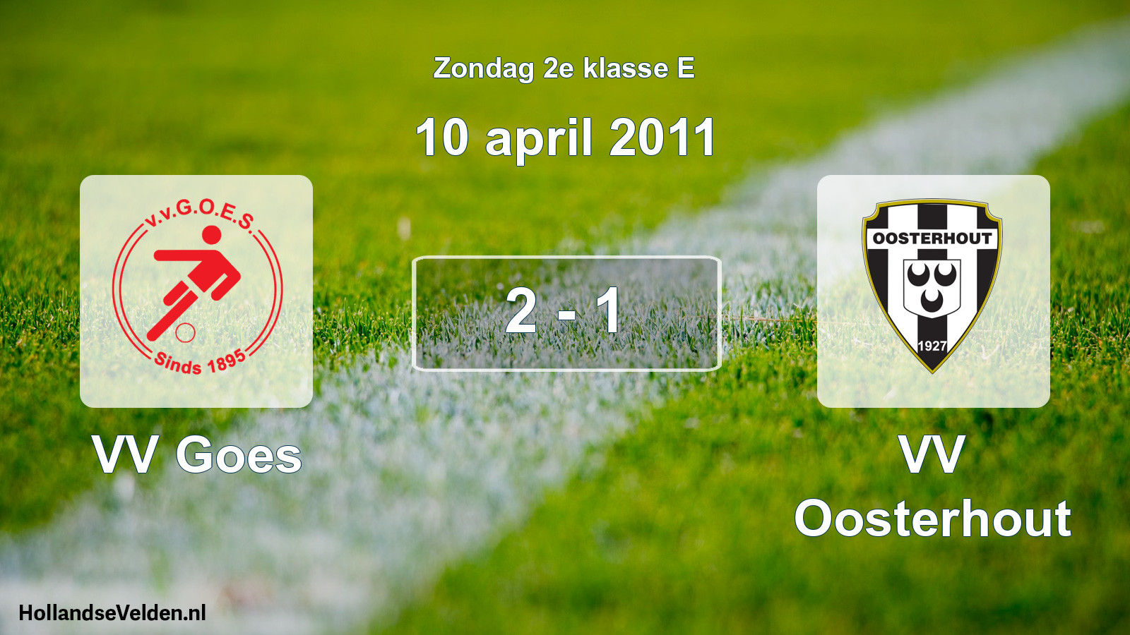 Total number of matches played: VV Goes - VV Oosterhout 2 - 1 (10 April 2011)