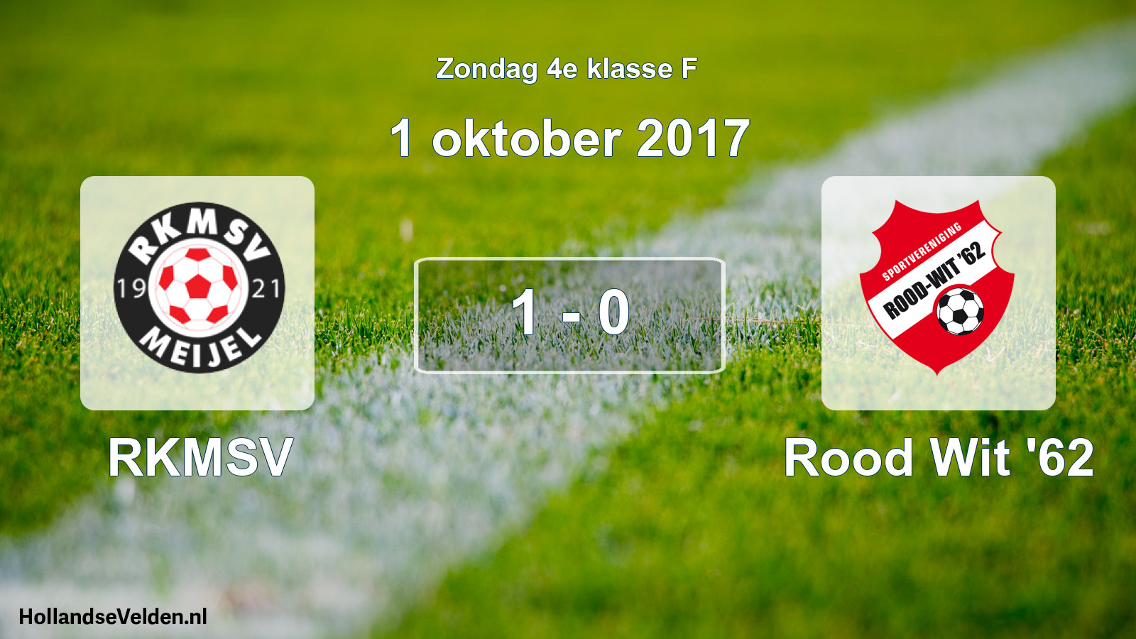 Total number of matches played: RKMSV - Rood Wit '62 1 - 0 (1 October 2017)