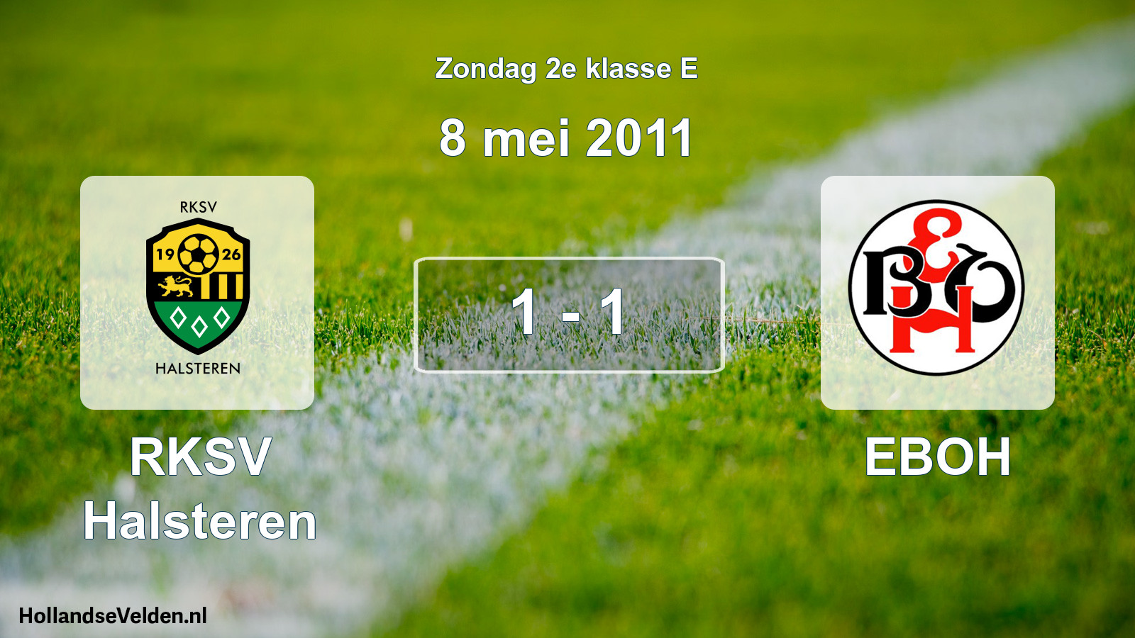 Total number of matches played: RKSV Halsteren - EBOH 1 - 1 (8 May 2011)