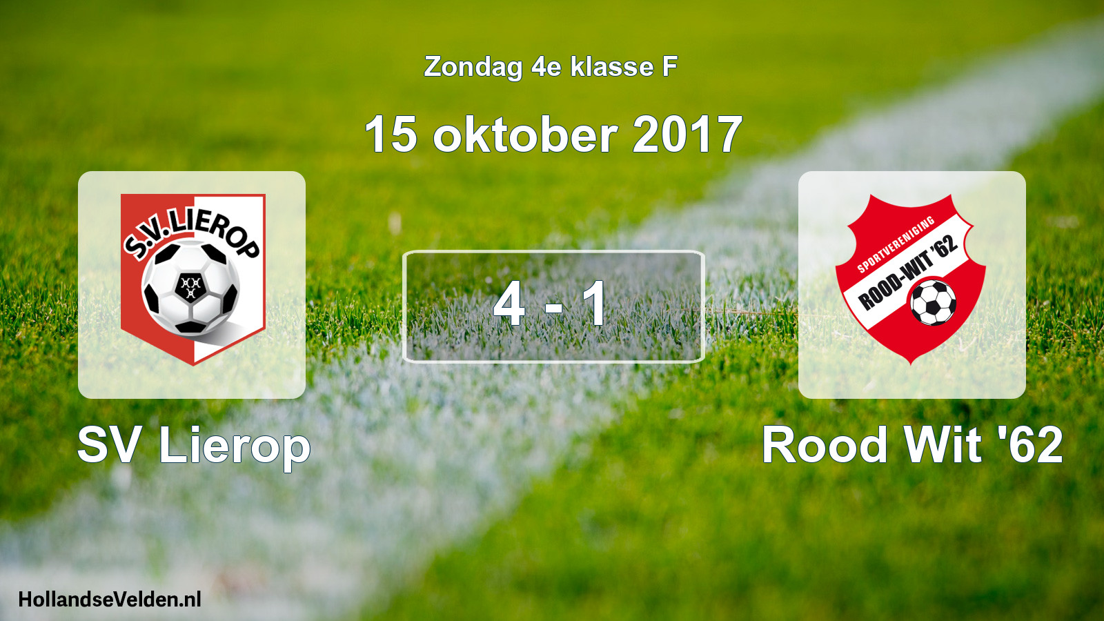 Total number of matches played: SV Lierop - Rood Wit '62 4 - 1 (15 October 2017)