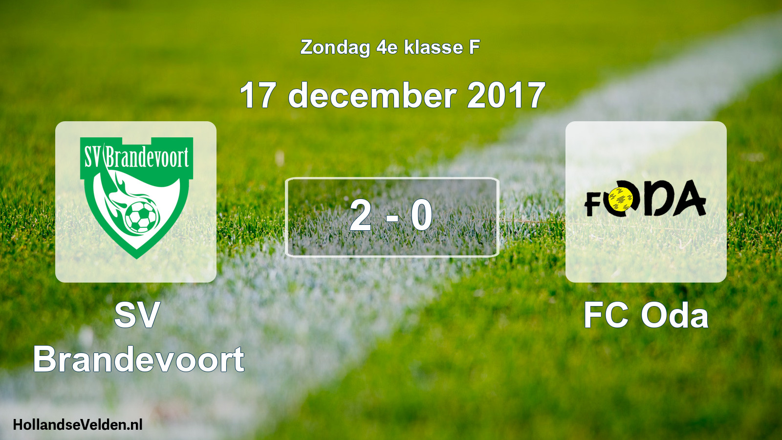 Total number of matches played: SV Brandevoort - FC Oda 2 - 0 (17 December 2017)
