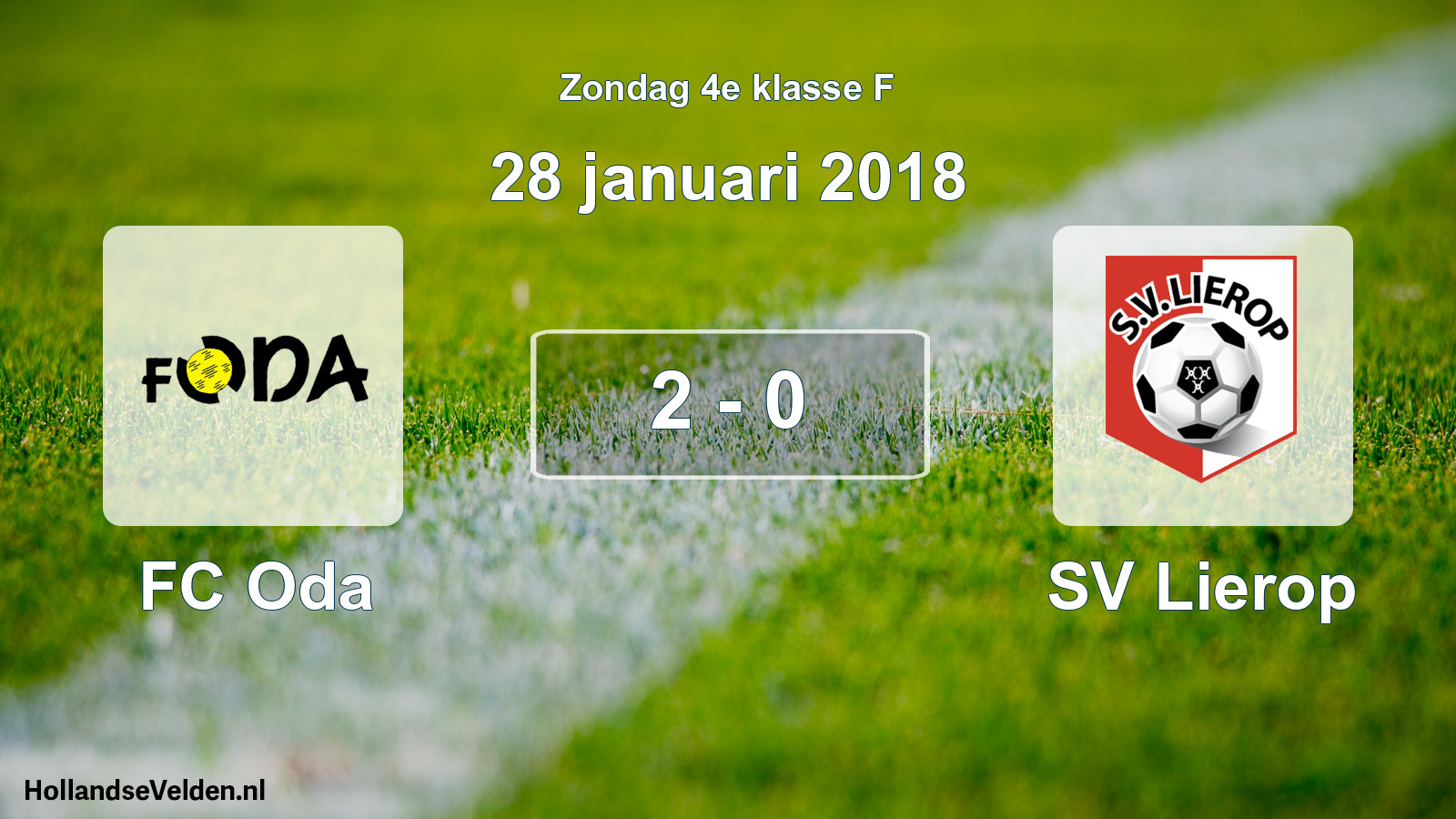 Total number of matches played: FC Oda - SV Lierop 2 - 0 (28 January 2018)
