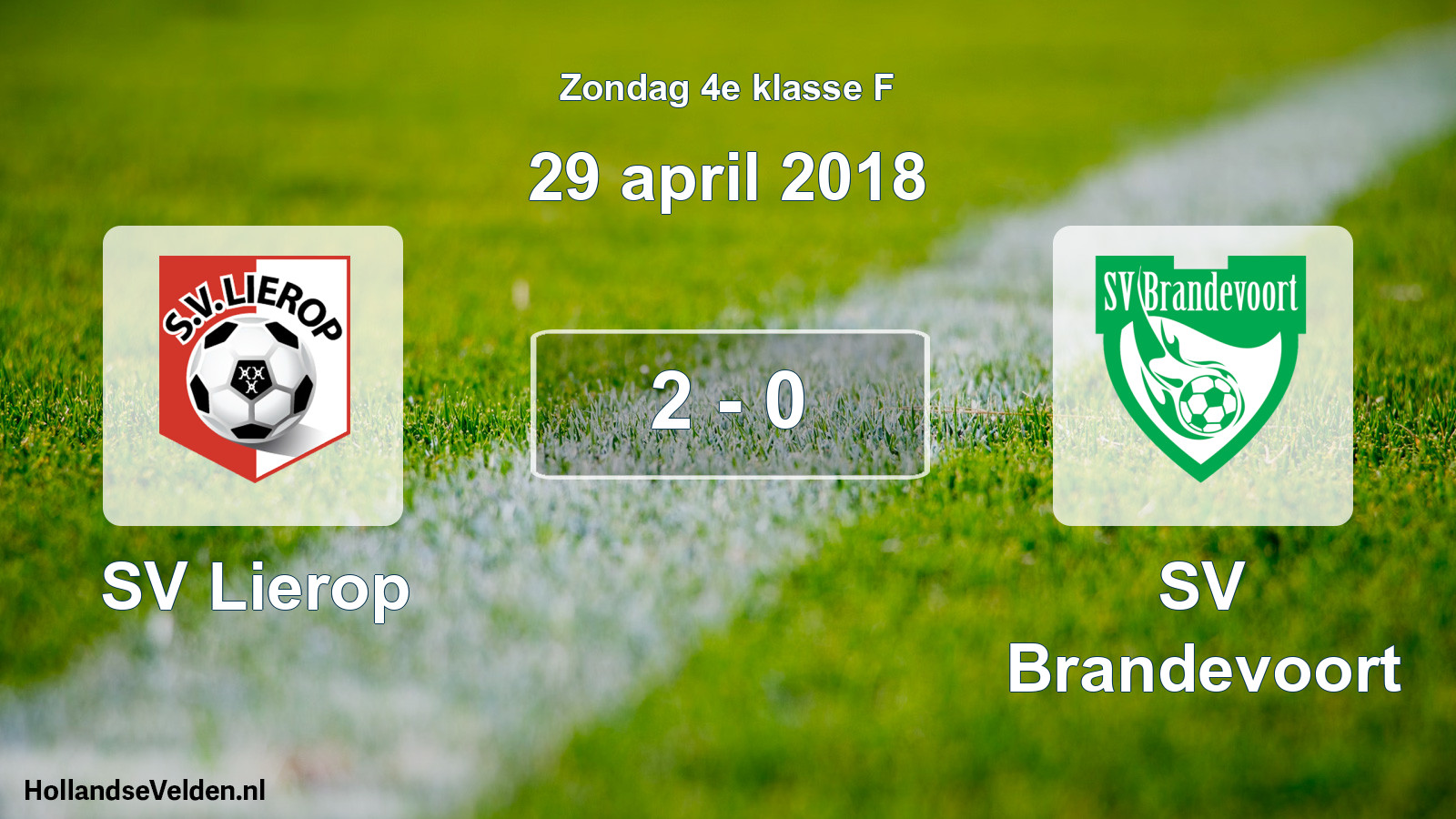 Total number of matches played: SV Lierop - SV Brandevoort 2 - 0 (29 April 2018)