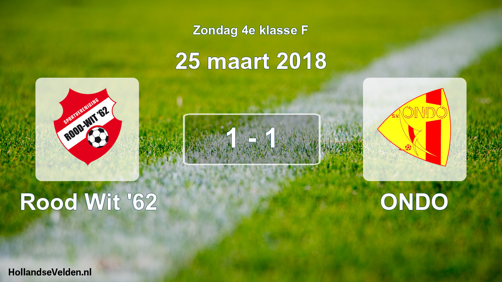 Total number of matches played: Rood Wit '62 - ONDO 1 - 1 (25 March 2018)