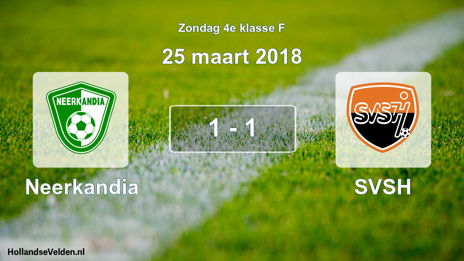Total number of matches played: Neerkandia - SVSH 1 - 1 (25 March 2018)