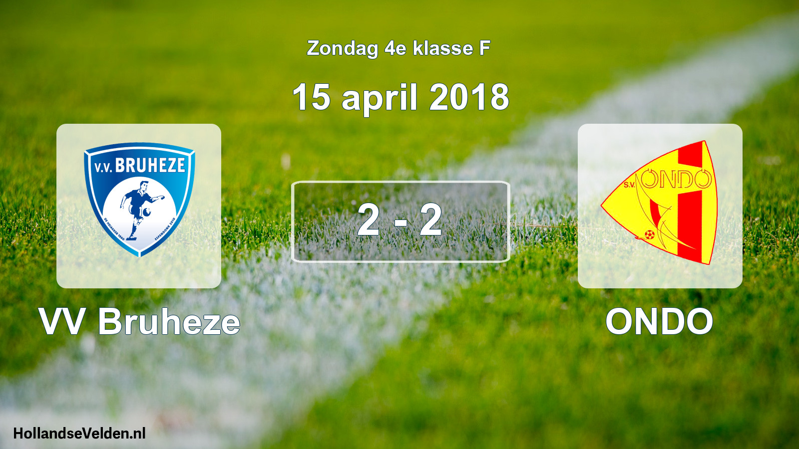 Total number of matches played: VV Bruheze - ONDO 2 - 2 (15 April 2018)