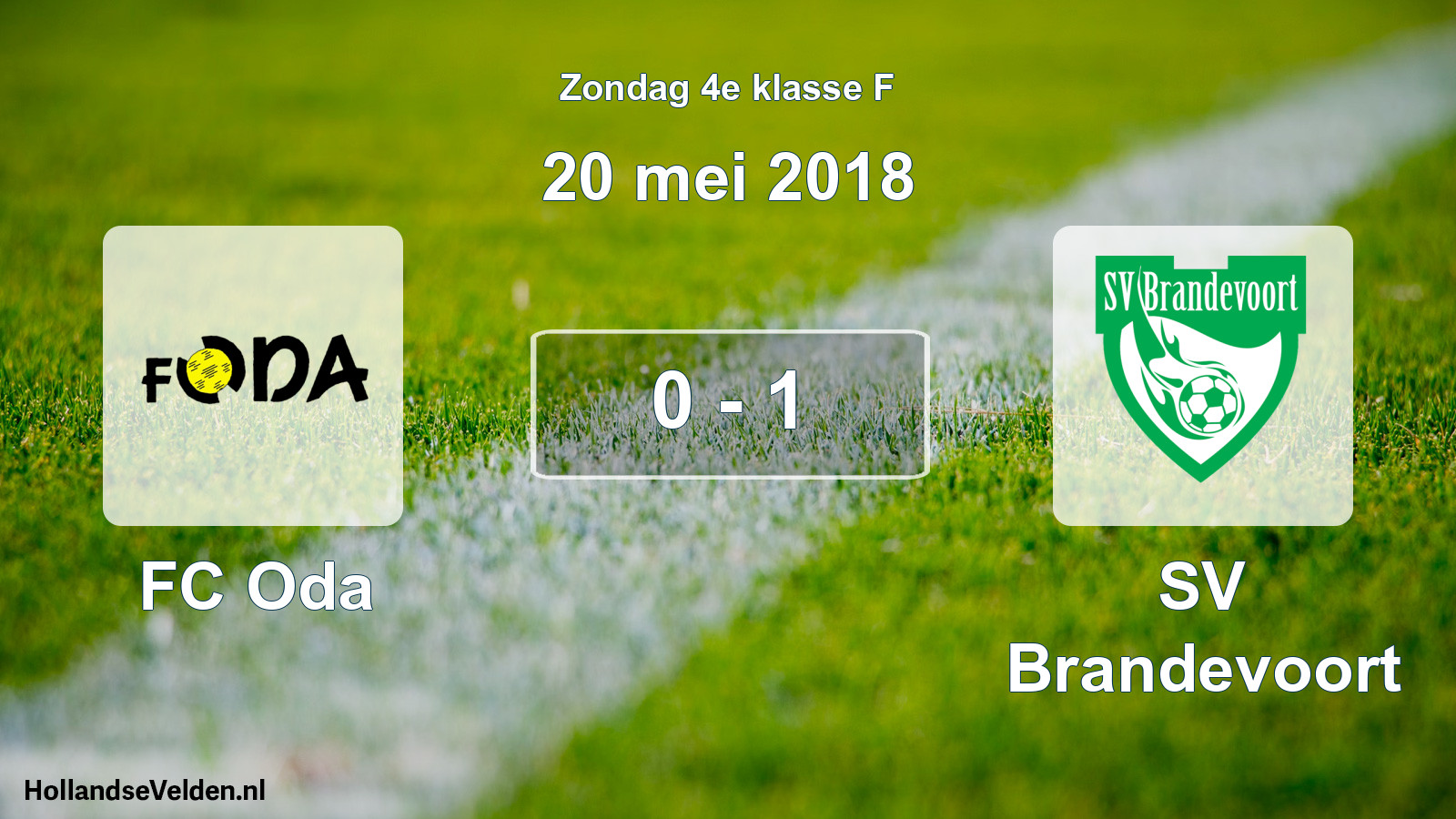 Total number of matches played: FC Oda - SV Brandevoort 0 - 1 (20 May 2018)