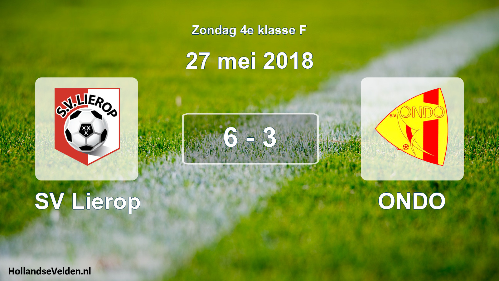 Total number of matches played: SV Lierop - ONDO 6 - 3 (27 May 2018)
