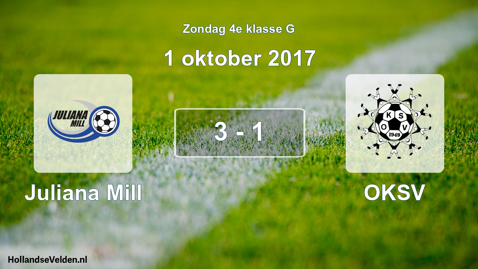 Total number of matches played: Juliana Mill - OKSV 3 - 1 (1 October 2017)
