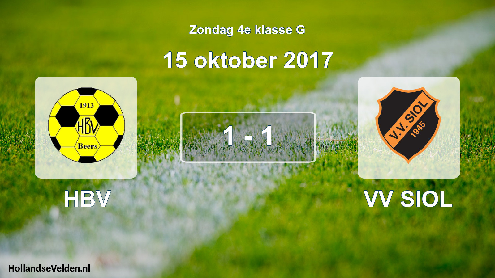 Total number of matches played: HBV - VV SIOL 1 - 1 (15 October 2017)