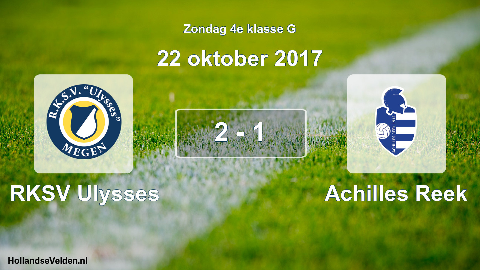 Total number of matches played: RKSV Ulysses - Achilles Reek 2 - 1 (22 October 2017)