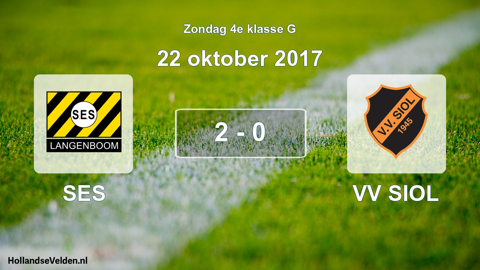 Total number of matches played: SES - VV SIOL 2 - 0 (22 October 2017)