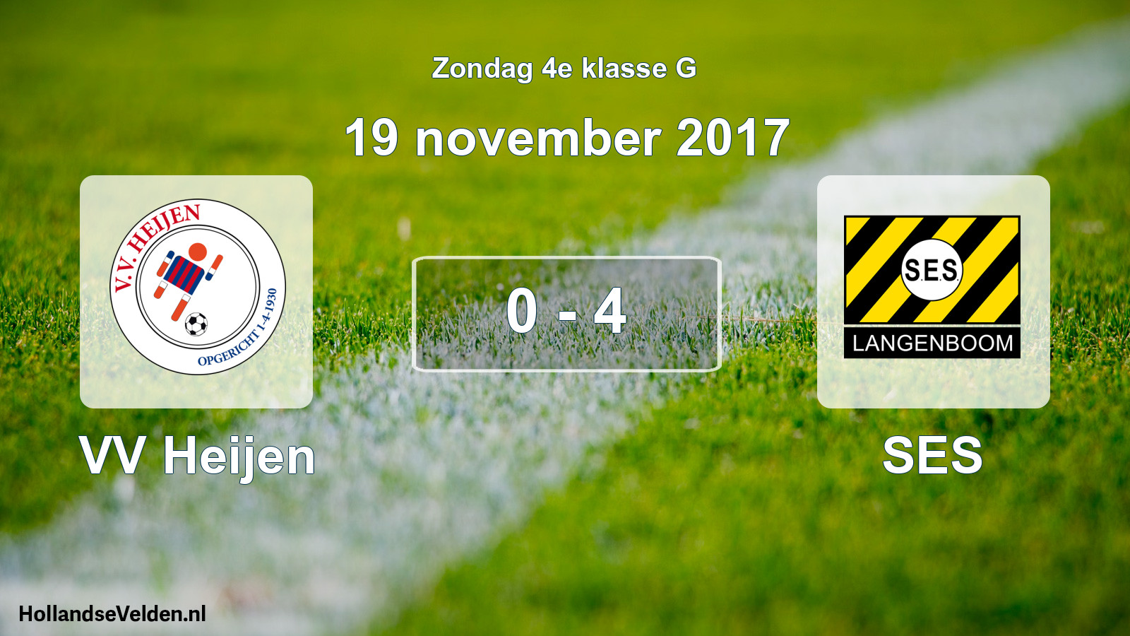 Total number of matches played: VV Heijen - SES 0 - 4 (19 November 2017)