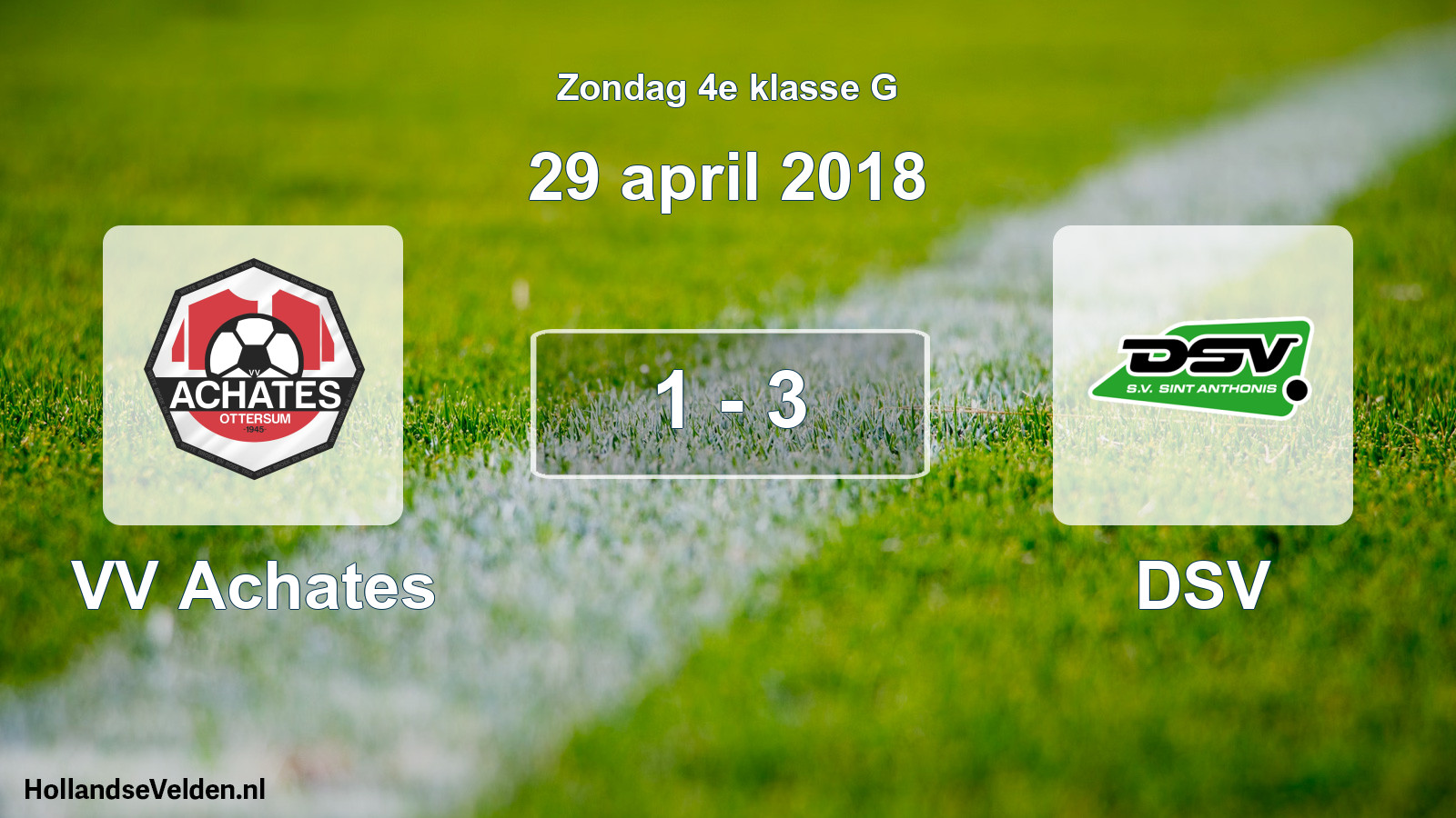 Total number of matches played: VV Achates - DSV 1 - 3 (29 April 2018)