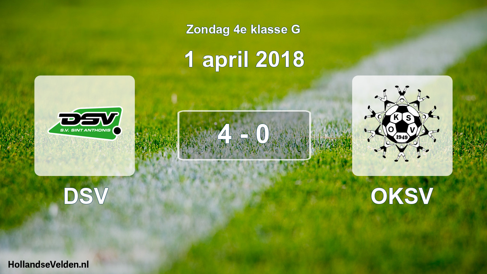 Total number of matches played: DSV - OKSV 4 - 0 (1 April 2018)