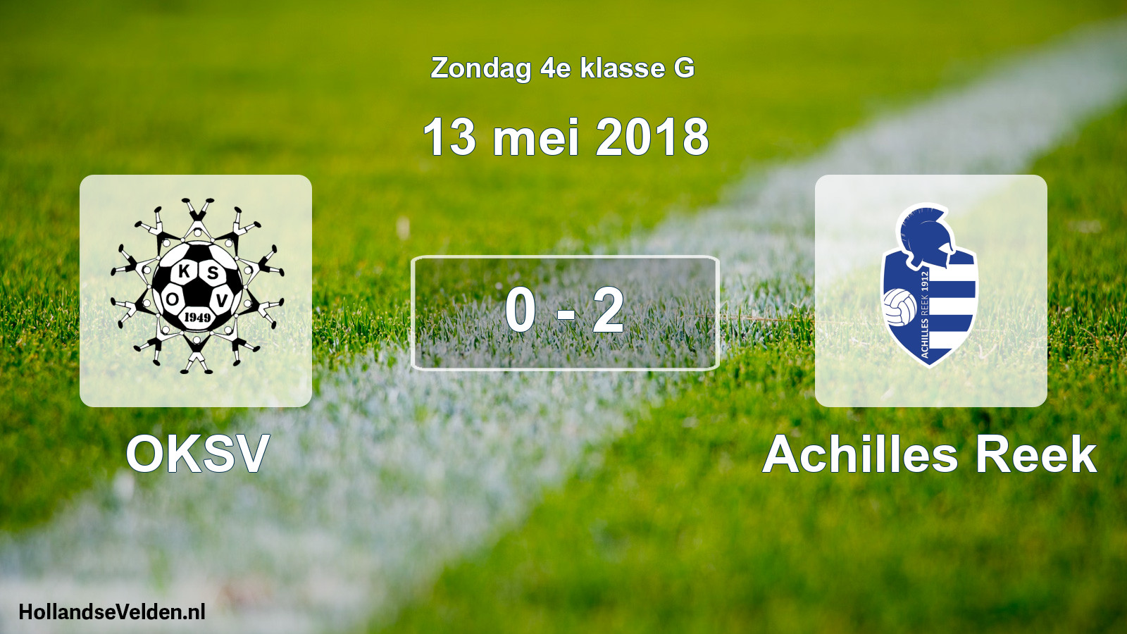 Total number of matches played: OKSV - Achilles Reek 0 - 2 (13 May 2018)
