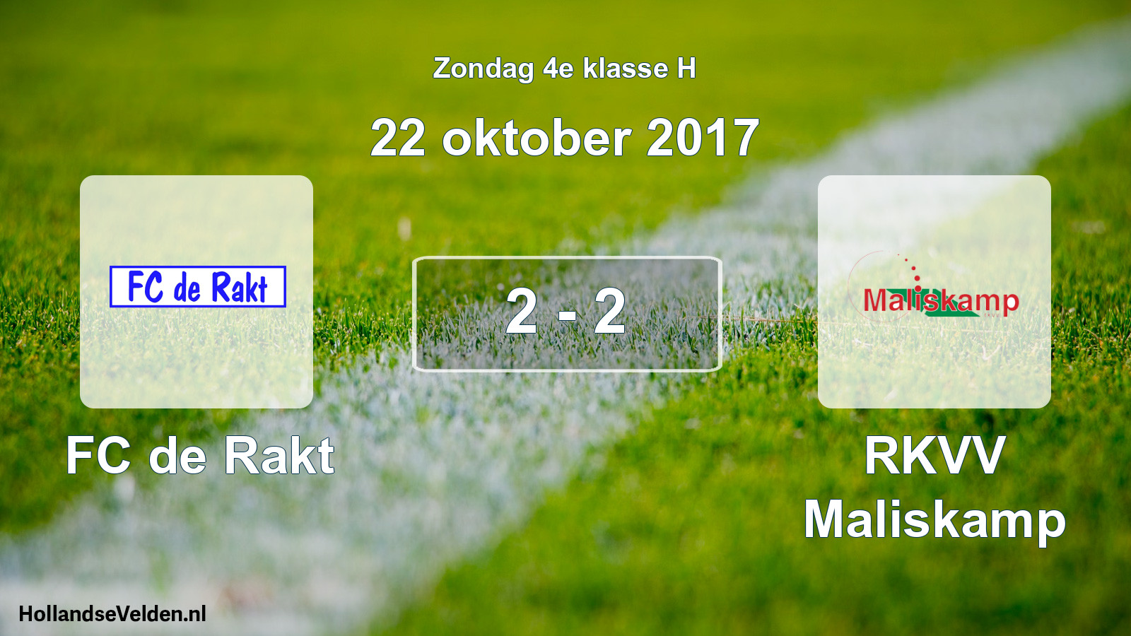Total number of matches played: FC de Rakt - RKVV Maliskamp 2 - 2 (22 October 2017)