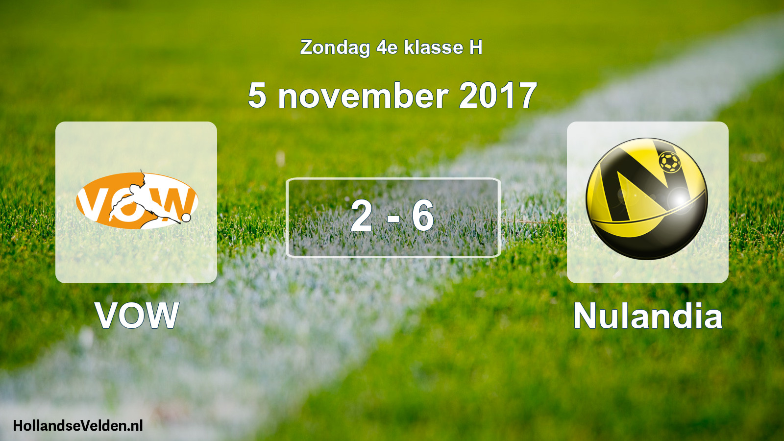 Total number of matches played: VOW - Nulandia 2 - 6 (5 November 2017)