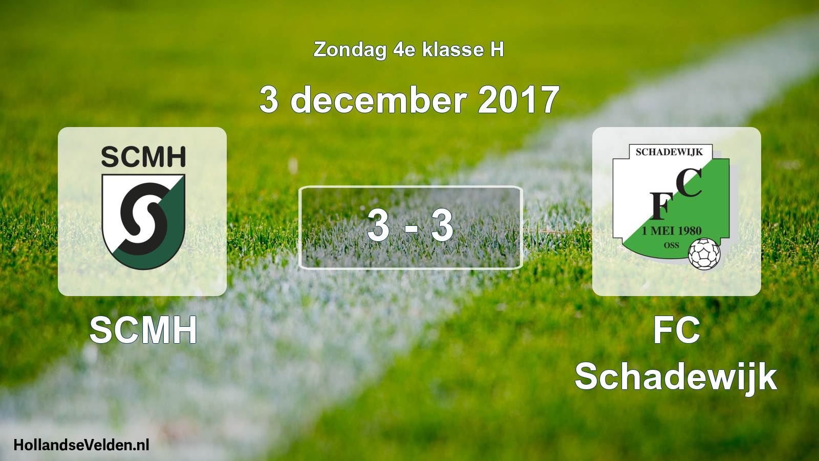 Total number of matches played: SCMH - FC Schadewijk 3 - 3 (3 December 2017)