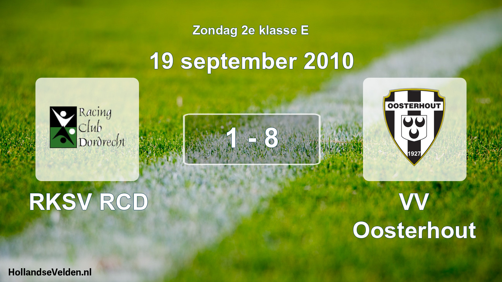 Total number of matches played: RKSV RCD - VV Oosterhout 1 - 8 (19 September 2010)