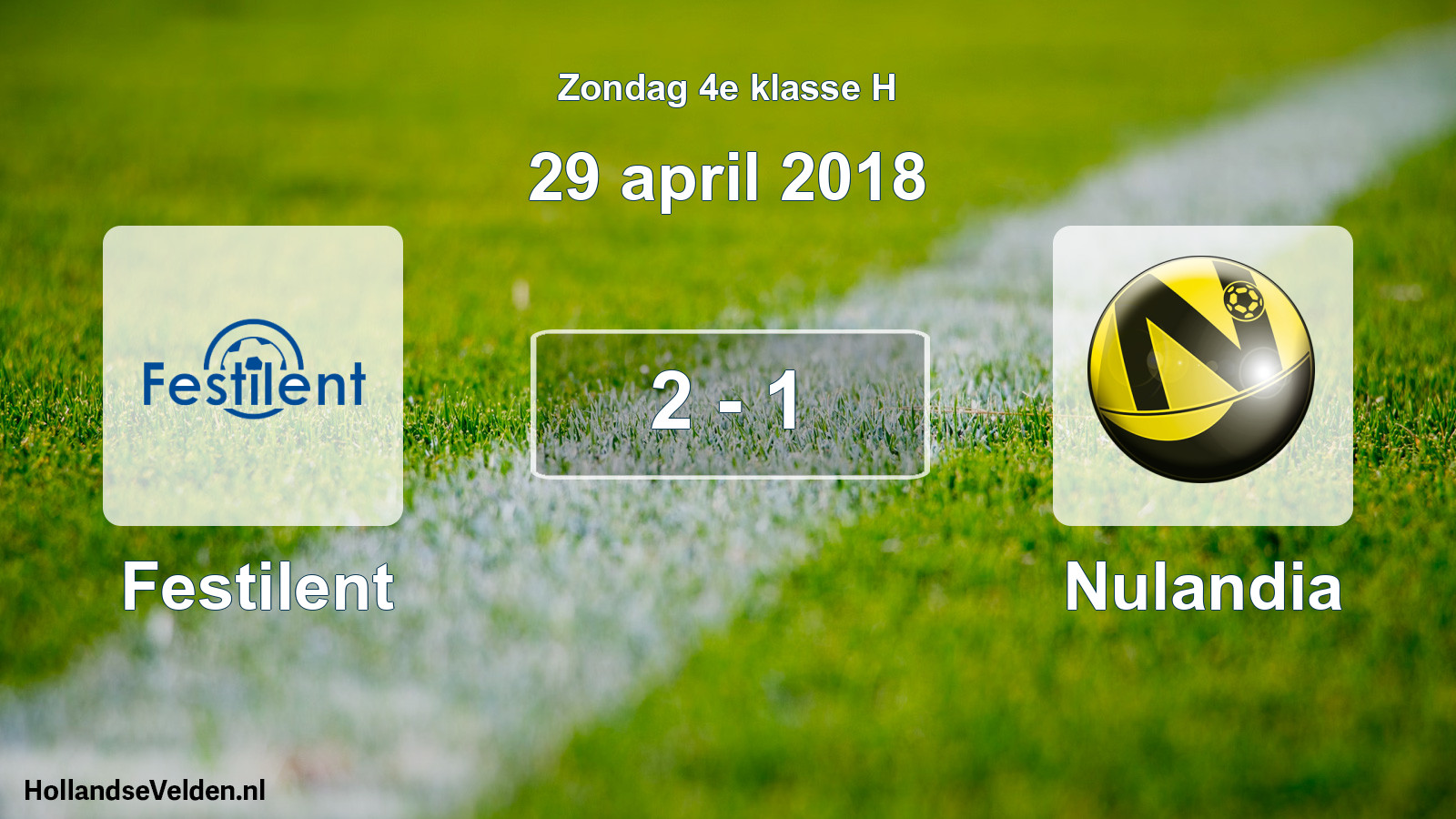 Total number of matches played: Festilent - Nulandia 2 - 1 (29 April 2018)