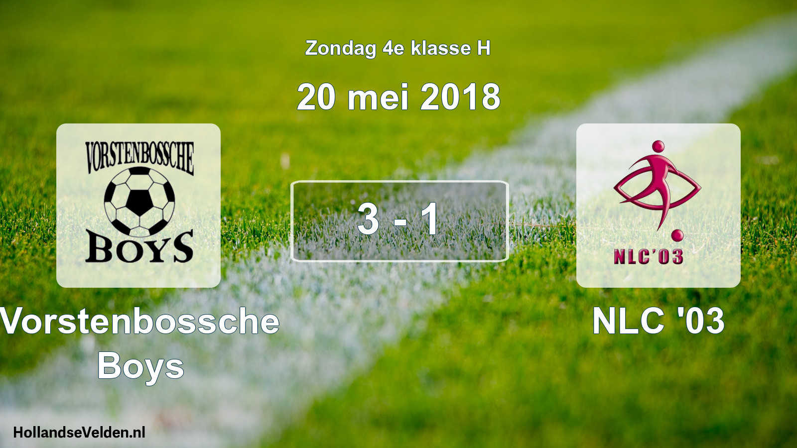 Total number of matches played: Vorstenbossche Boys - NLC '03 3 - 1 (20 May 2018)