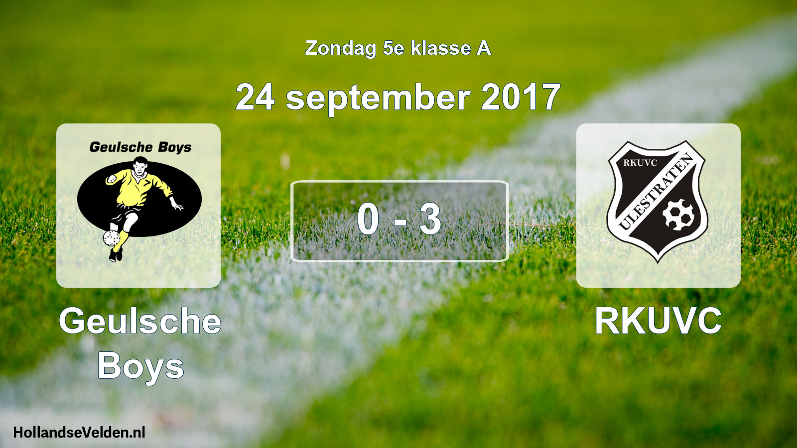 Total number of matches played: Geulsche Boys - RKUVC 0 - 3 (24 September 2017)