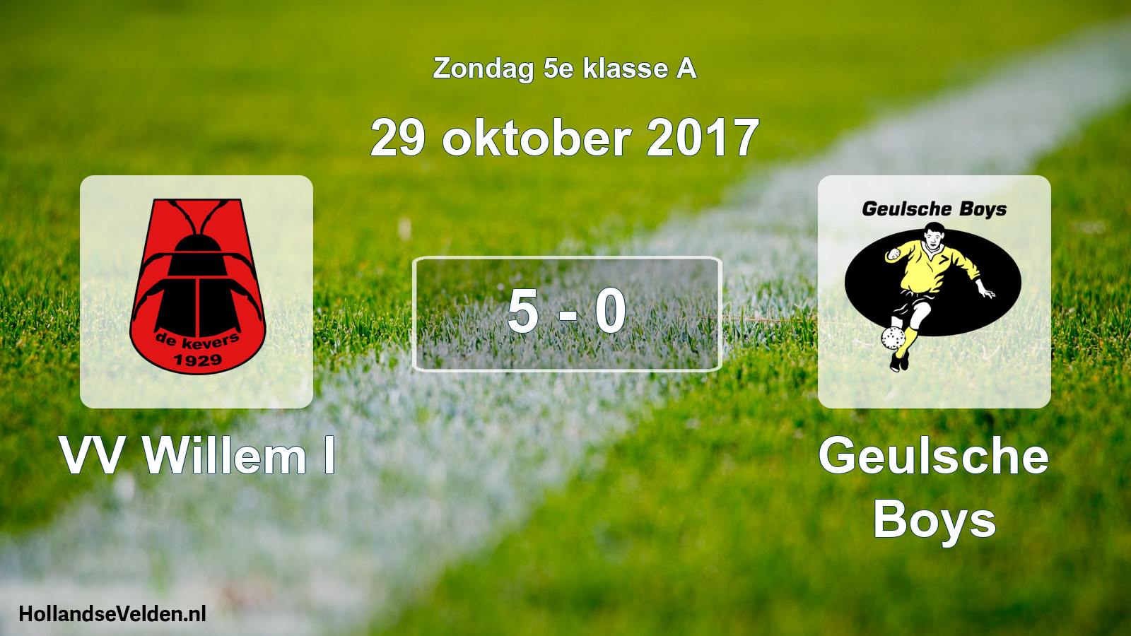 Total number of matches played: VV Willem I - Geulsche Boys 5 - 0 (29 October 2017)