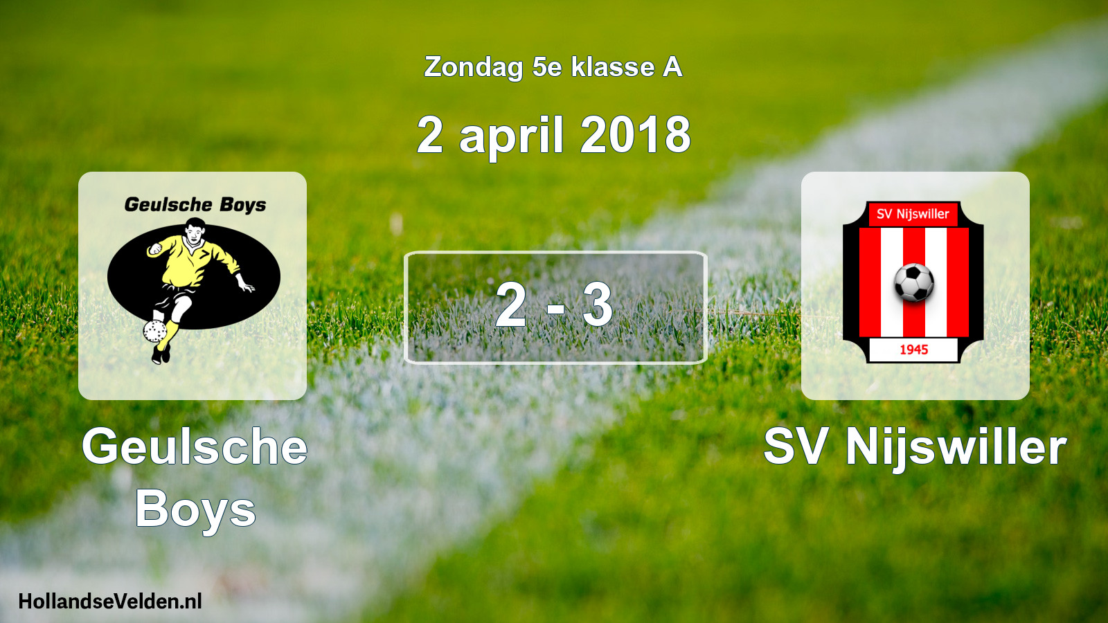 Total number of matches played: Geulsche Boys - SV Nijswiller 2 - 3 (2 April 2018)
