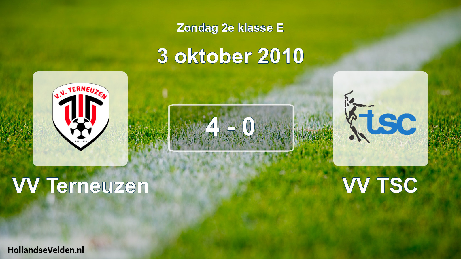 Total number of matches played: VV Terneuzen - VV TSC 4 - 0 (3 October 2010)