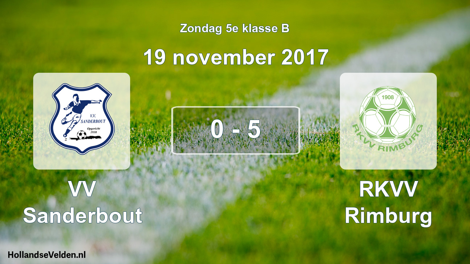Total number of matches played: VV Sanderbout - RKVV Rimburg 0 - 5 (19 November 2017)