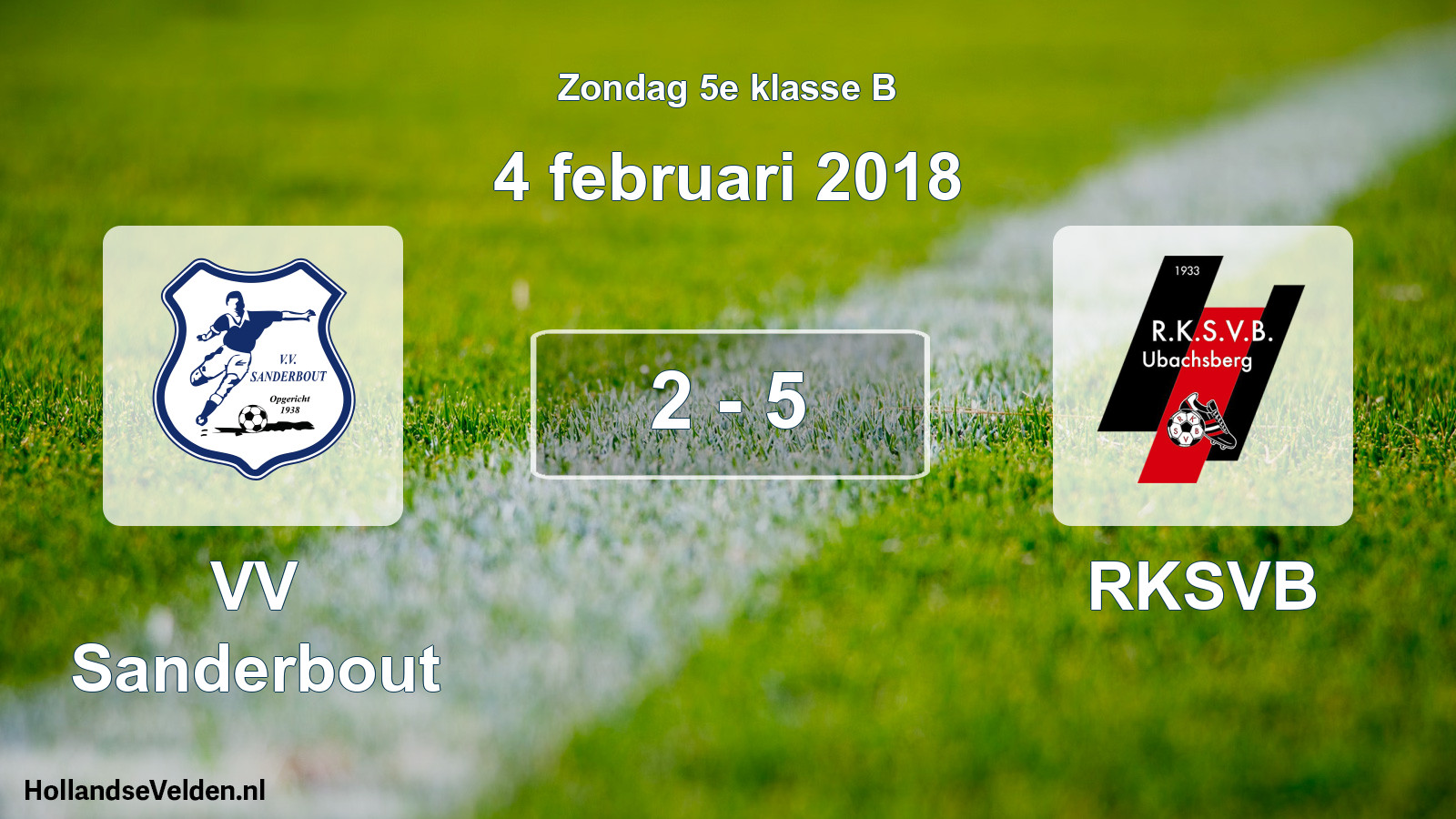 Total number of matches played: VV Sanderbout - RKSVB 2 - 5 (4 February 2018)
