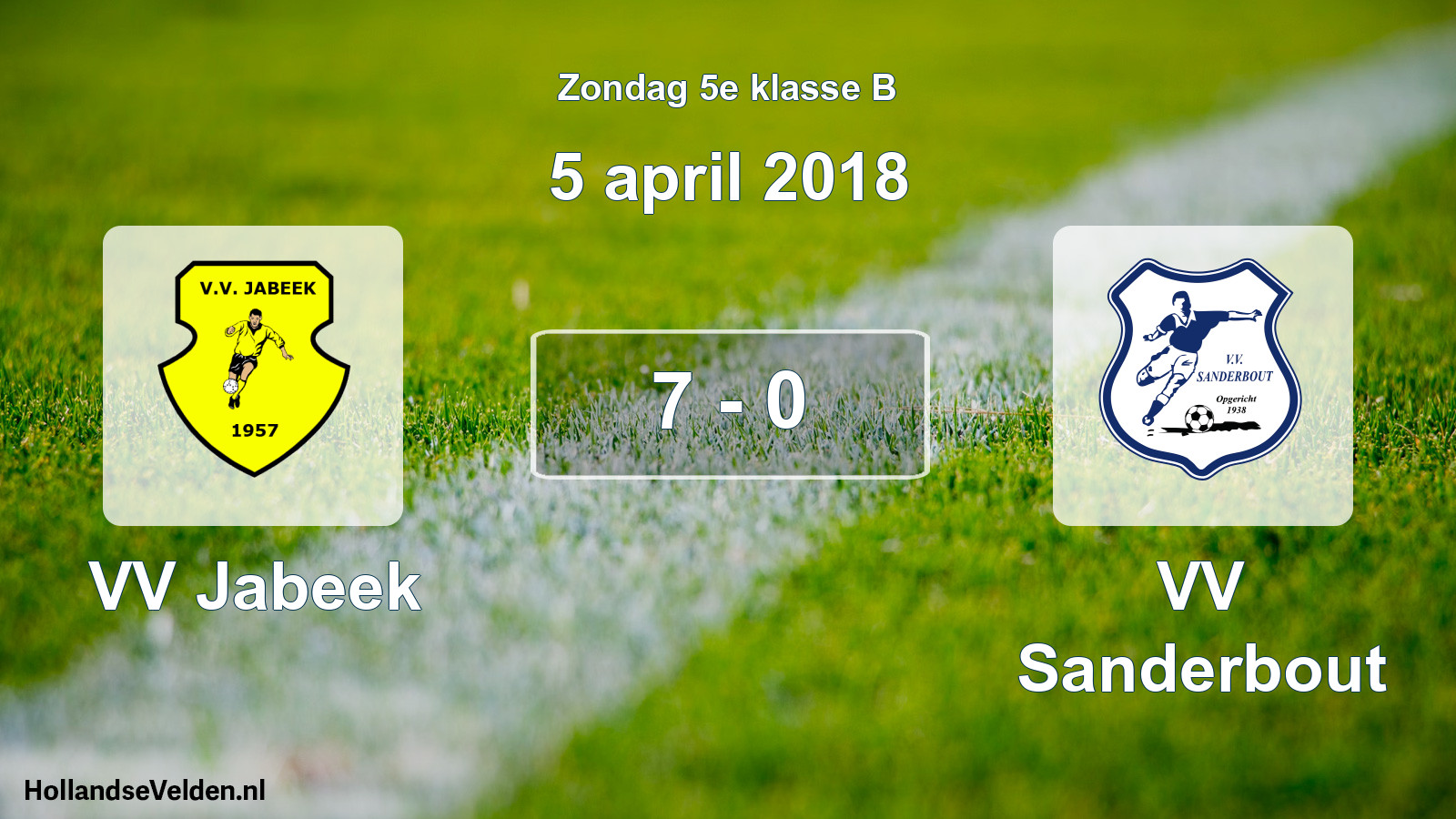 Total number of matches played: VV Jabeek - VV Sanderbout 7 - 0 (5 April 2018)