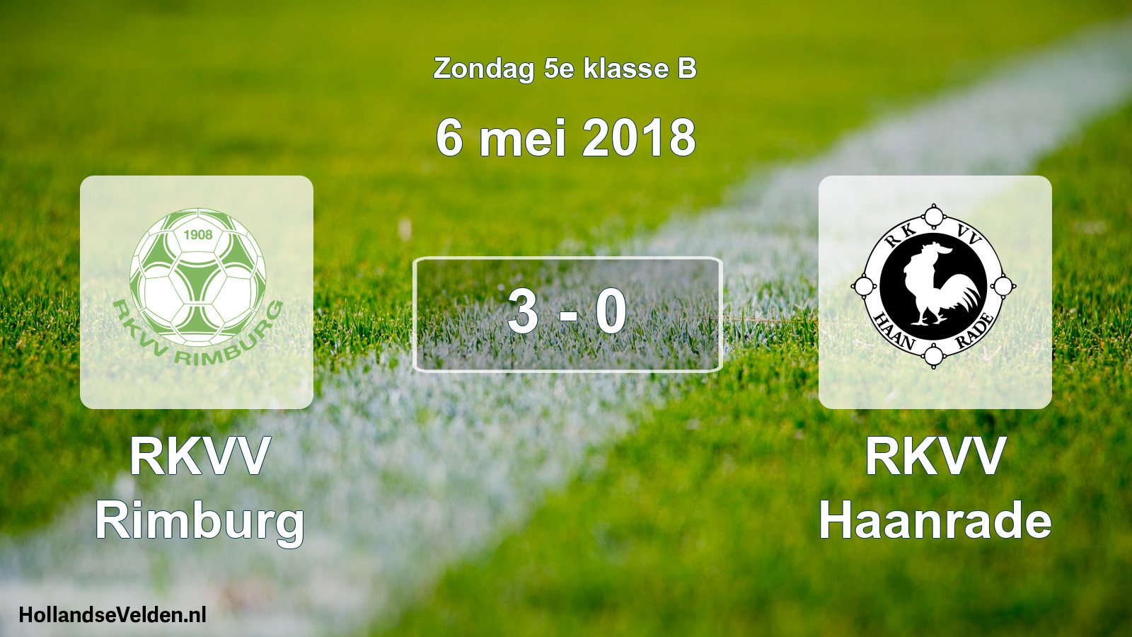 Total number of matches played: RKVV Rimburg - RKVV Haanrade 3 - 0 (6 May 2018)