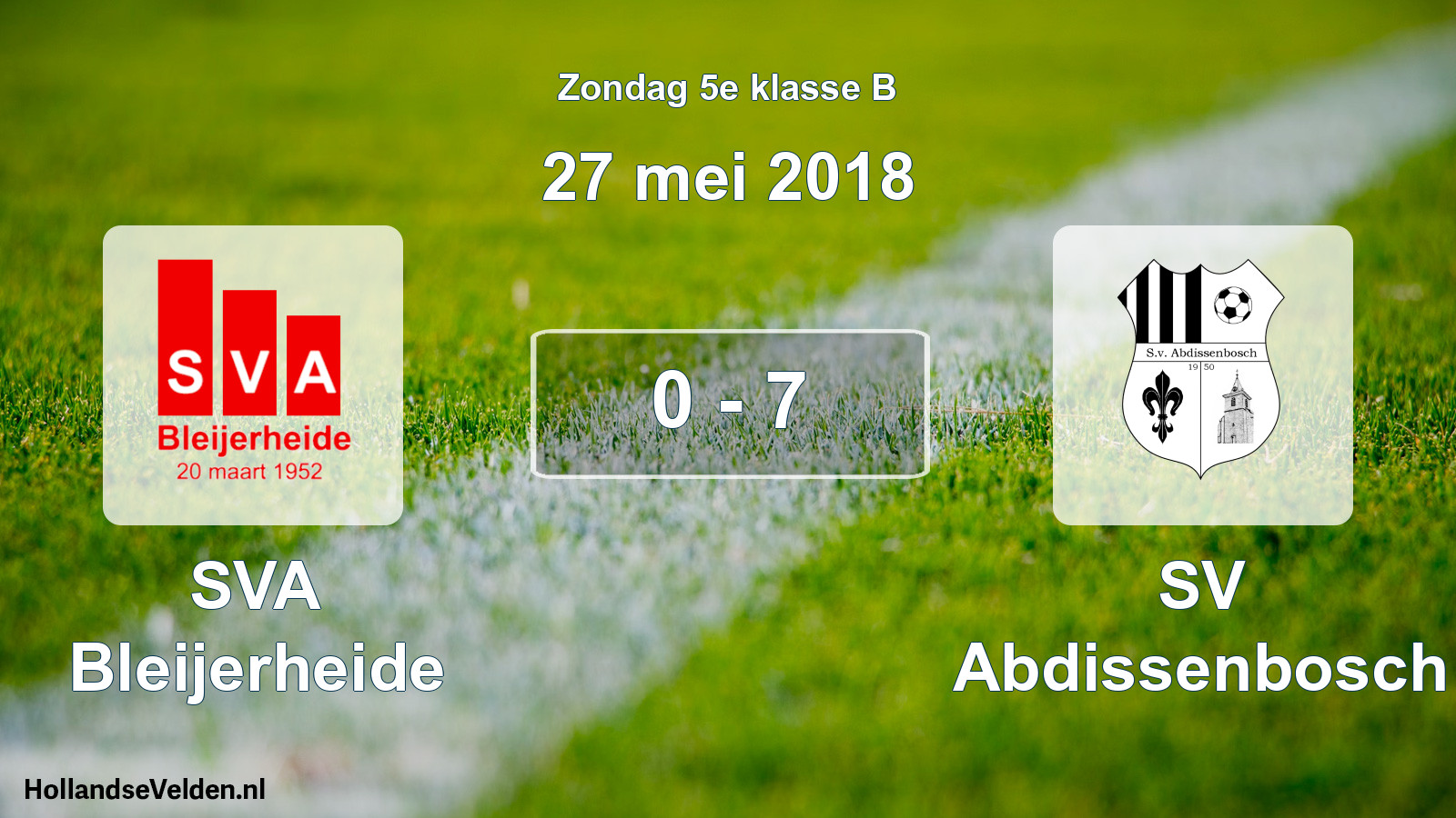 Total number of matches played: SVA Bleijerheide - SV Abdissenbosch 0 - 7 (27 May 2018)