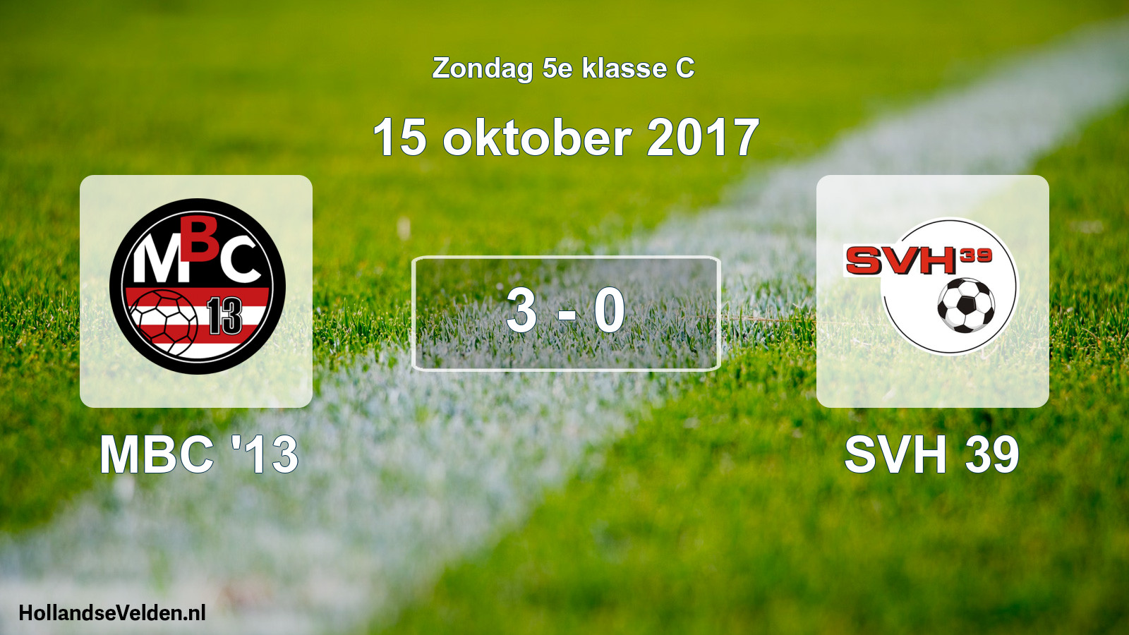 Total number of matches played: MBC '13 - SVH 39 3 - 0 (15 October 2017)