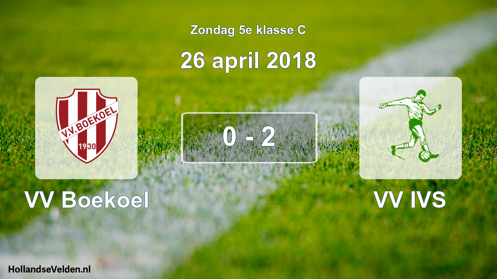 Total number of matches played: VV Boekoel - VV IVS 0 - 2 (26 April 2018)