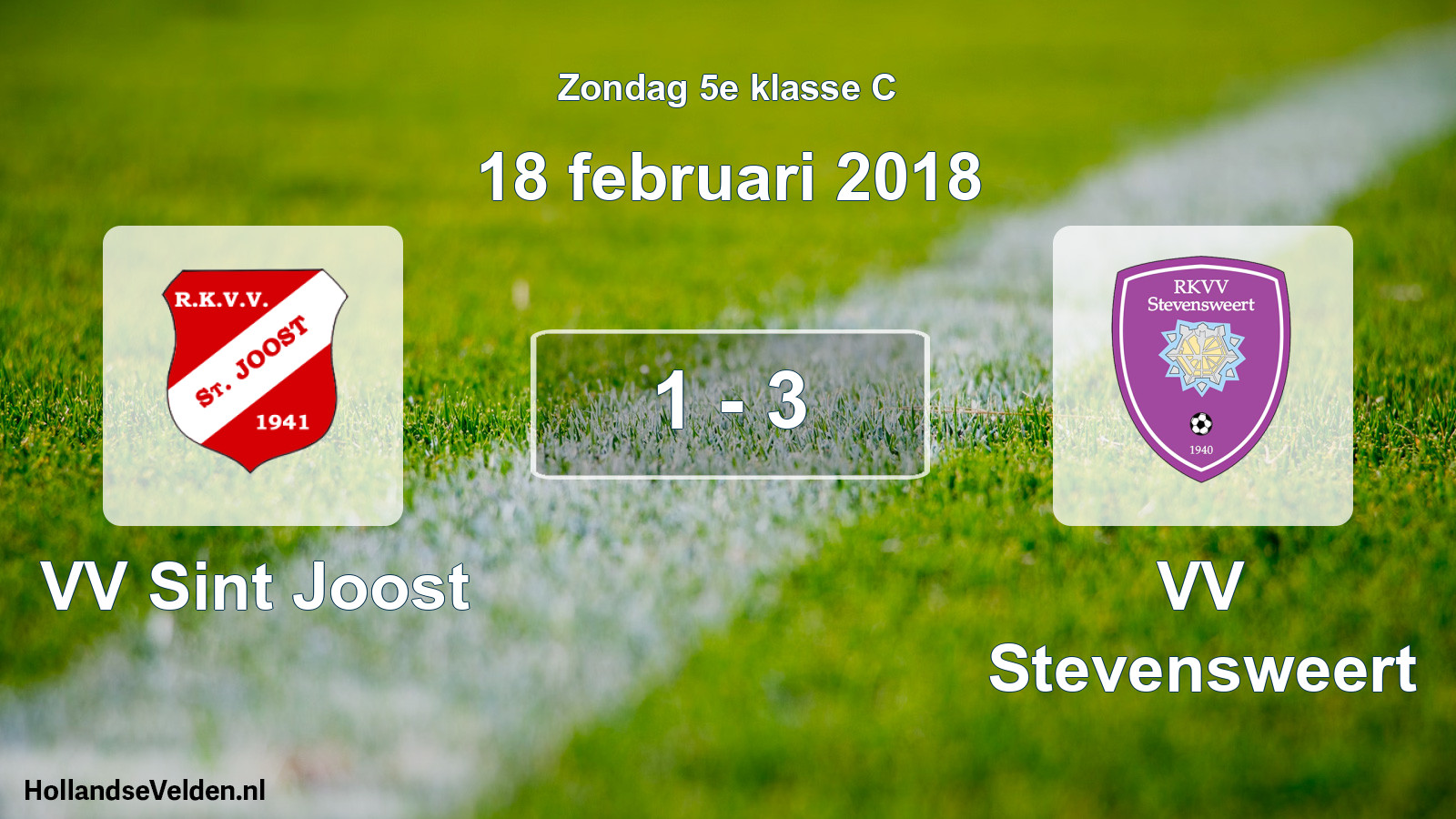 Total number of matches played: VV Sint Joost - VV Stevensweert 1 - 3 (18 February 2018)