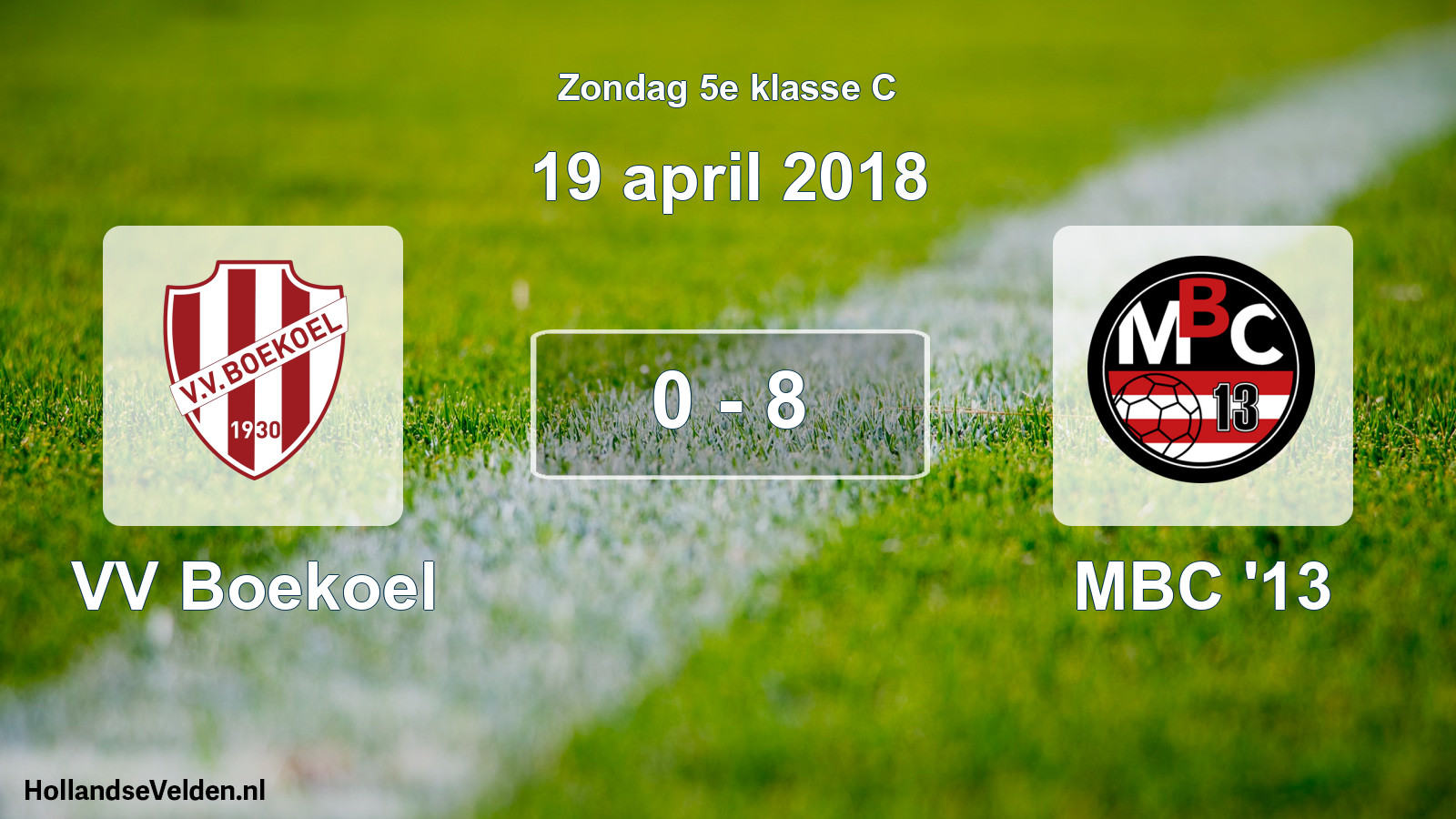 Total number of matches played: VV Boekoel - MBC '13 0 - 8 (19 April 2018)